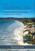 The invading sea : coastal hazards and climate change in Aotearoa New Zealand /