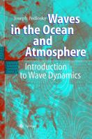 Waves in the ocean and atmosphere : introduction to wave dynamics /