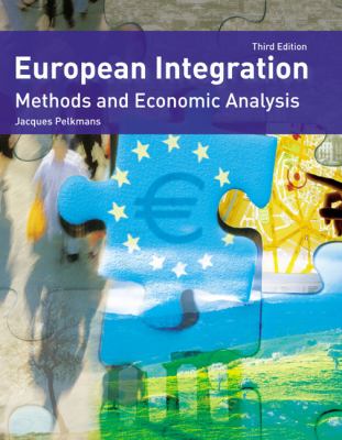 European integration : methods and economic analysis /
