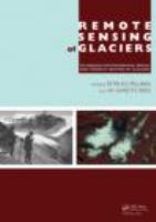 Remote sensing of glaciers : techniques for topographic, spatial and thematic mapping of glaciers /