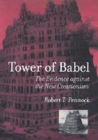 Tower of Babel : the evidence against the new creationism /