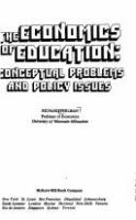 The economics of education: conceptual problems and policy issues.