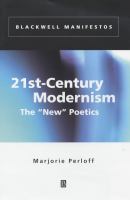 21st-century modernism : the "new" poetics /