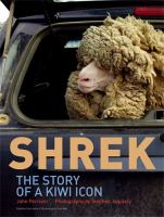 Shrek : the story of a Kiwi icon /