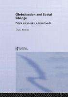 Globalization and social change : people and places in a divided world /
