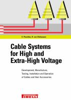Cable systems for high and extra-high voltage : development, manufacture, testing, installation and operation of cables and their accessories /