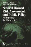 Natural hazard risk assessment and public policy : anticipating the unexpected /