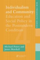 Individualism and community : education and social policy in the postmodern condition /