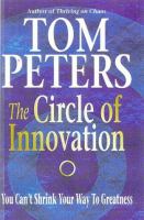 The circle of innovation : you can't shrink your way to greatness /