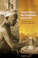 Traditional Micronesian societies : adaptation, integration, and political organization /