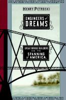 Engineers of dreams : great bridge builders and the spanning of America /