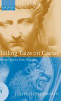 Telling tales on Caesar : Roman stories from Phaedrus /