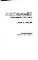 Mediaworld : programming the public /