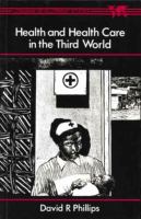 Health and health care in the Third World /
