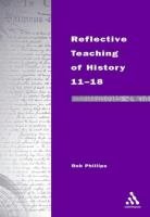 Reflective teaching of history 11-18 /