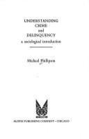 Understanding crime and delinquency : a sociological introduction.