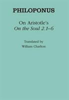 On Aristotle's "On the soul 2.1-6" /