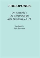 On Aristotle's "On coming to be and perishing 2.5-11" /