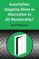 Association : stepping-stone or alternative to EU membership? /