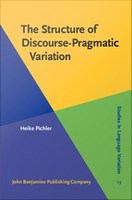 The structure of discourse-pragmatic variation
