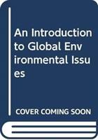 An introduction to global environmental issues /