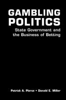 Gambling politics : state government and the business of betting /