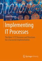 Implementing IT Processes The Main 17 IT Processes and Directions for a Successful Implementation /