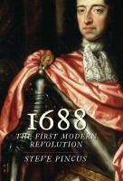 1688 : the first modern revolution /