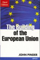 The building of the European Union /