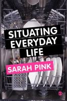 Situating everyday life practices and places /