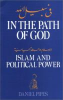 In the path of God : Islam and political power /