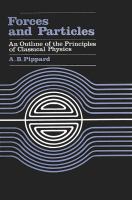 Forces and particles : an outline of the principles of classical physics /
