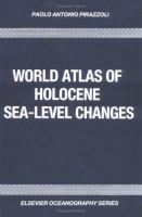 World atlas of Holocene sea-level changes /
