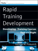 Rapid training development : developing training courses fast and right /