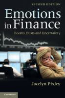 Emotions in finance : booms, busts and uncertainty /