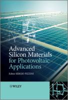 Advanced silicon materials for photovoltaic applications /