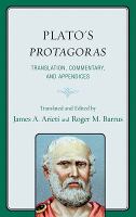 Plato's Protagoras translation, commentary, and appendices /
