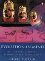 Evolution in mind : an introduction to evolutionary psychology /