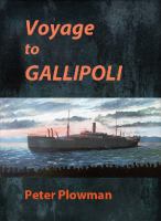 Voyage to Gallipoli /