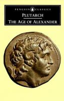 The age of Alexander: nine Greek lives /