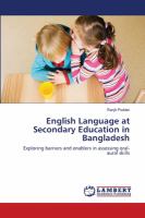 English language at secondary education in Bangladesh : exploring barriers and enablers in assessing oral-aural skills /