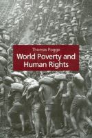 World poverty and human rights : cosmopolitan responsibilities and reforms /