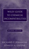 Wiley guide to chemical incompatibilities /