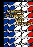 Langues de France : osez l'Europe! /