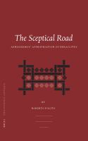 The sceptical road : Aenesidemus' appropriation of Heraclitus /