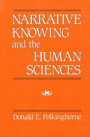 Narrative knowing and the human sciences /