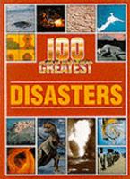 100 greatest disasters /