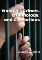 Women's crimes, criminology, and corrections /