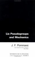 Lie pseudogroups and mechanics /