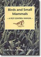 Birds and small mammals : a pest control manual /